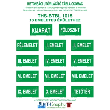 Biztonsági utánvilágító jelzések - Tábla csomag 10 emeletes épületbe - (14 db)