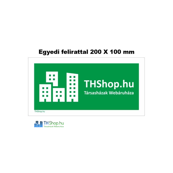THShop.hu Egyedi feliratú biztonsági táblák