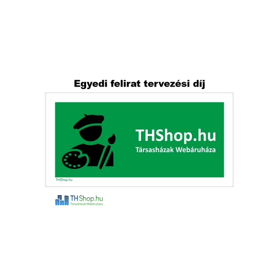 THShop.hu Egyedi feliratú biztonsági táblák