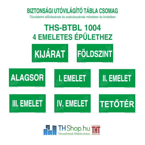 Biztonsági utánvilágító jelzések - Tábla csomag 4 emeletes épület csomag - (8 db)