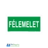 Kép 13/17 - Biztonsági utánvilágító jelzés - emeletjelző/szintjelző/irányjelző biztonsági tábla